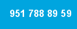 951 788 89 59 951 788 89 59